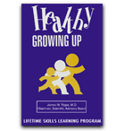 Healthy Growing Up, Lifetime Skills Learning Program